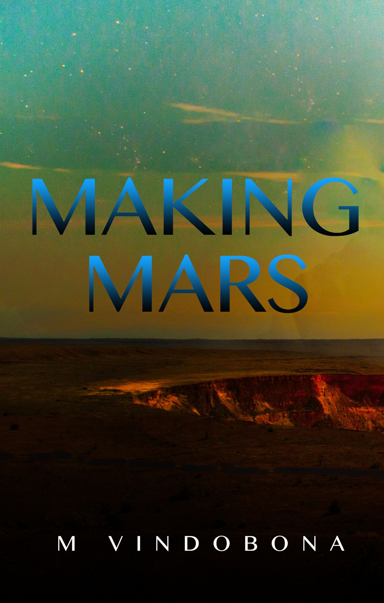 Making Mars Volume 1