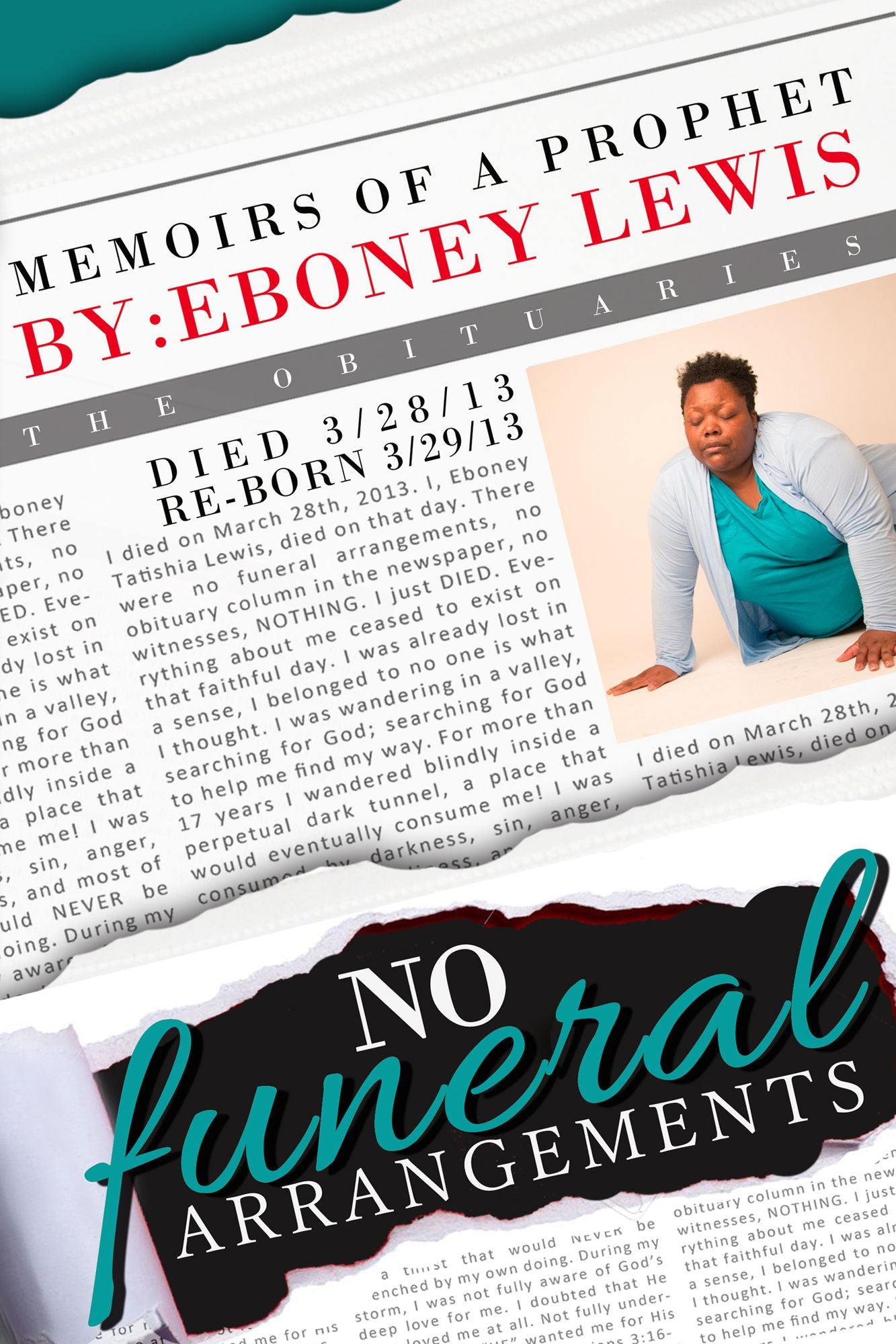 No Funeral Arrangements: Memoirs of a Prophet