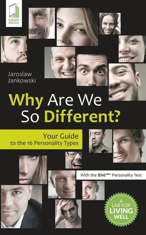 Why Are We So Different? Your Guide to the 16 Personality Types