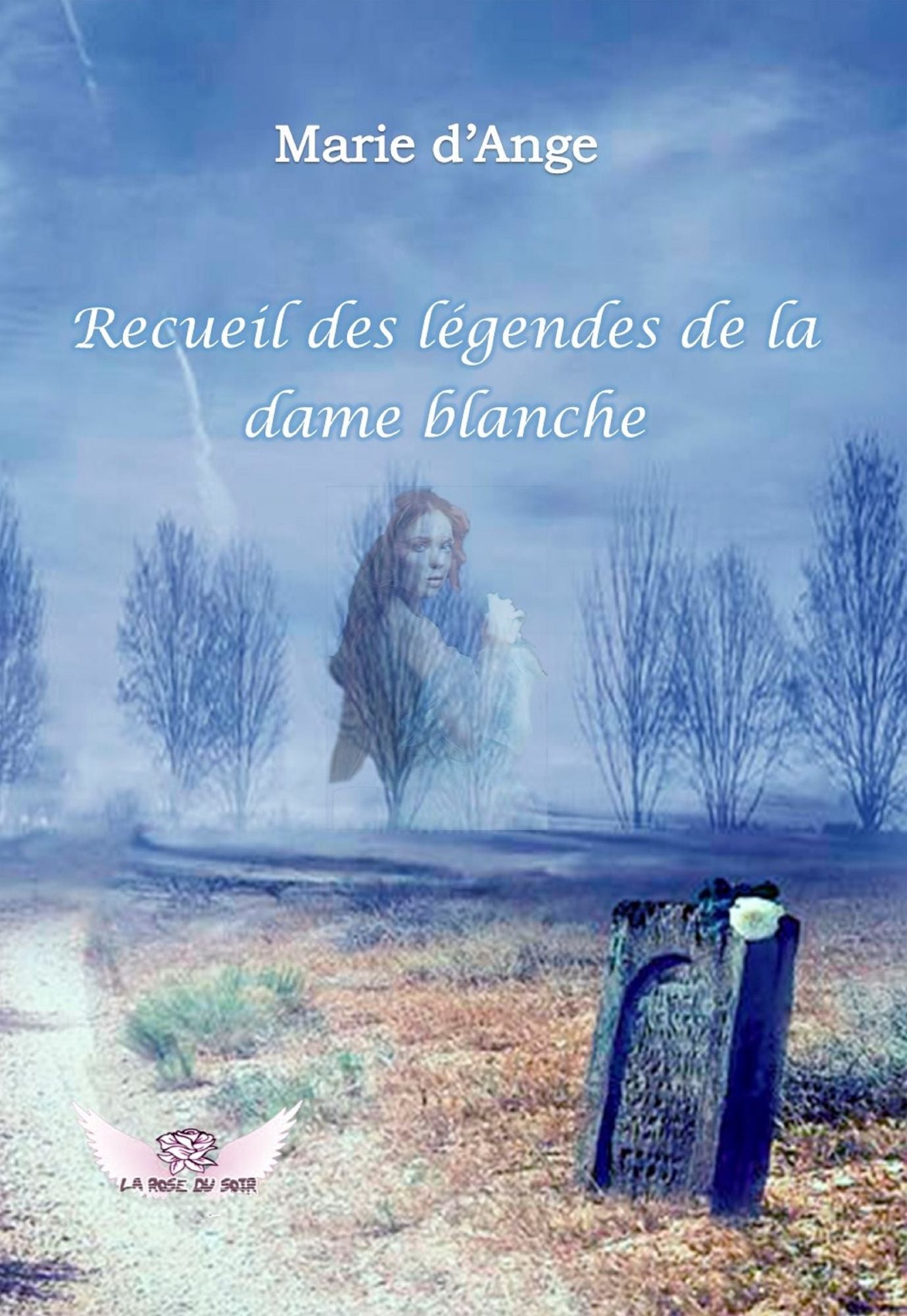 Recueil des légendes de la Dame Blanche