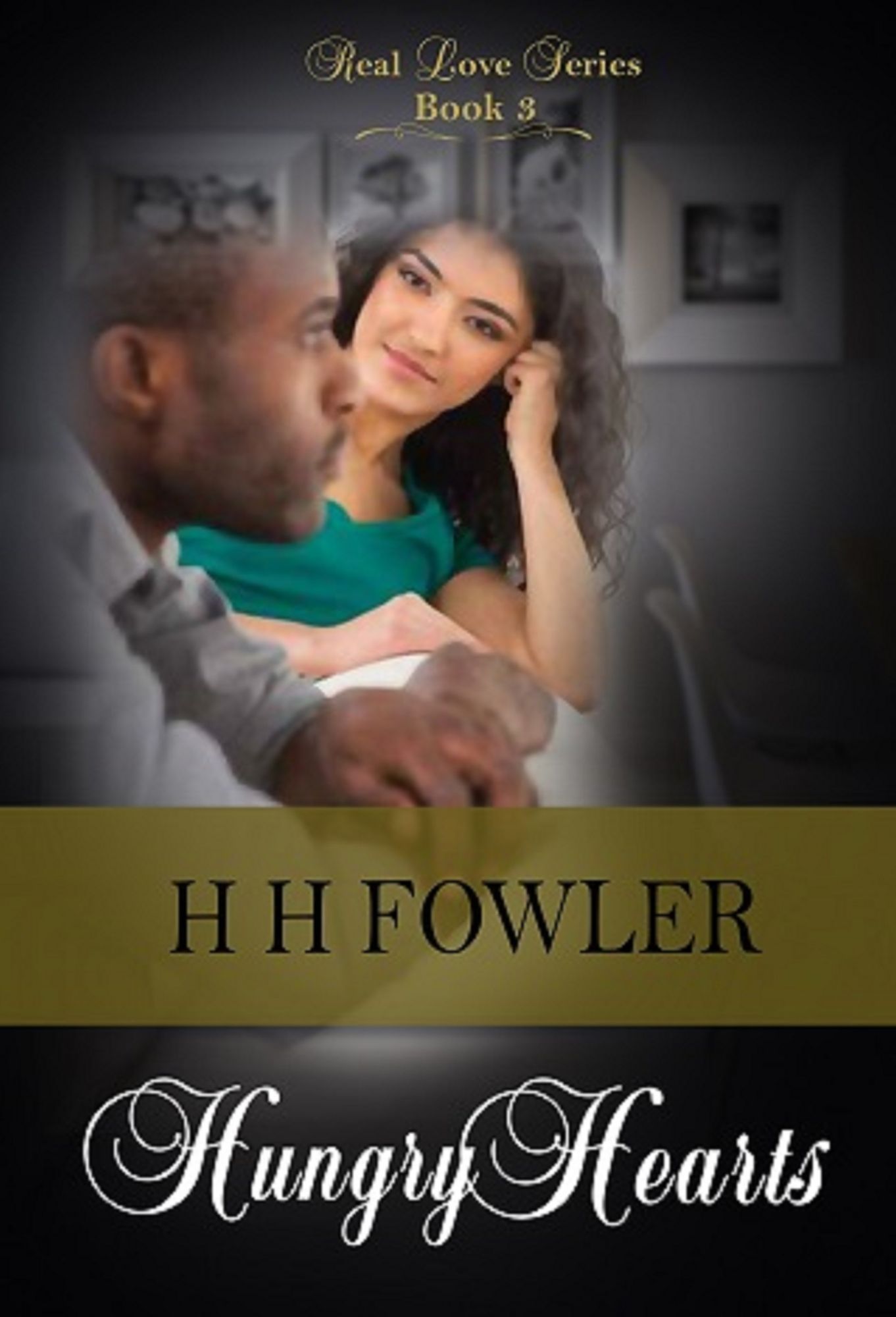 Real Love 3 (Hungry Hearts)
