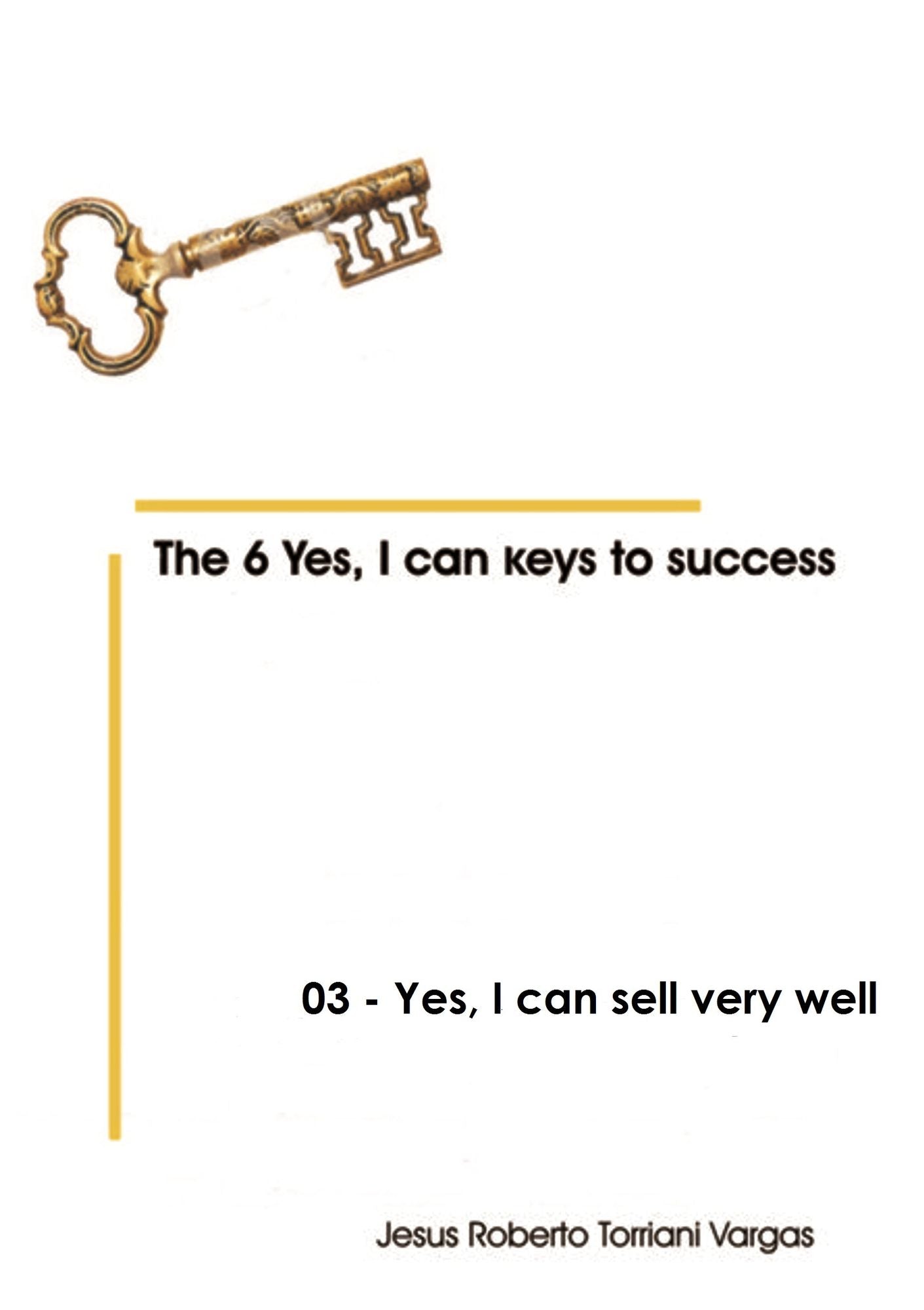 03: Yes, I can sell very well