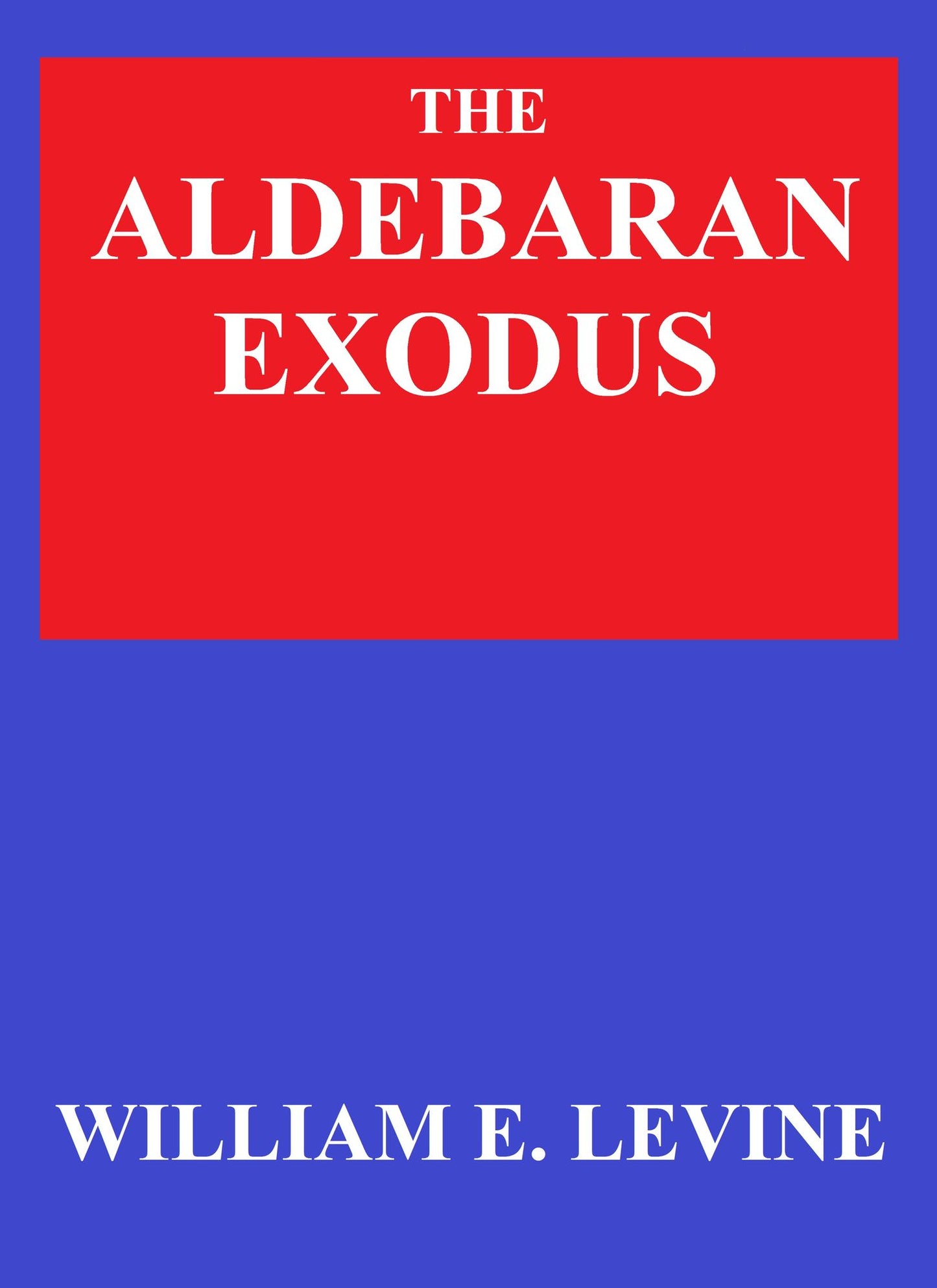 The Aldebaran Exodus
