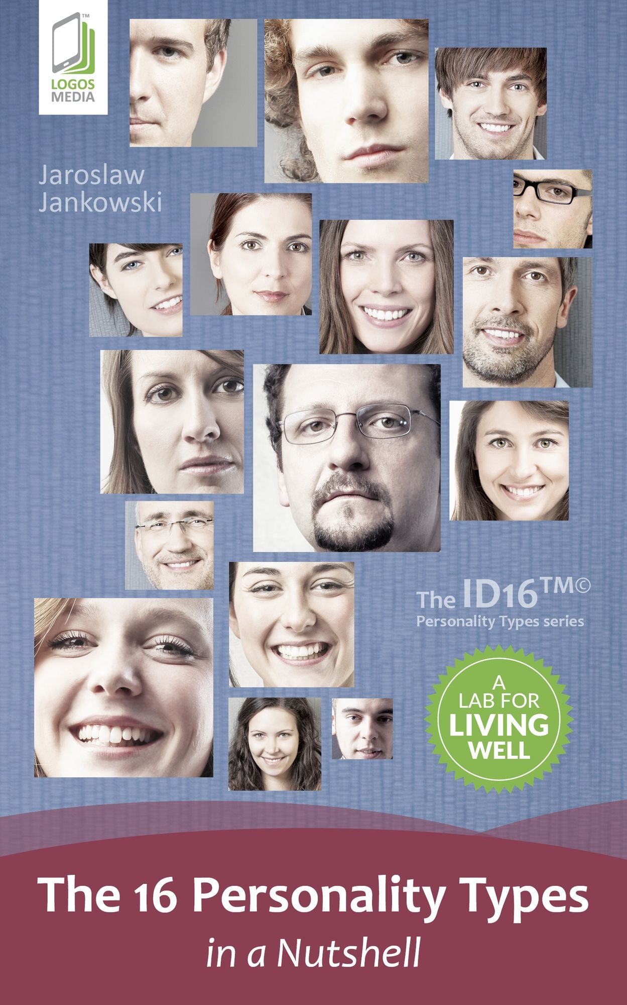 The 16 Personality Types in a Nutshell