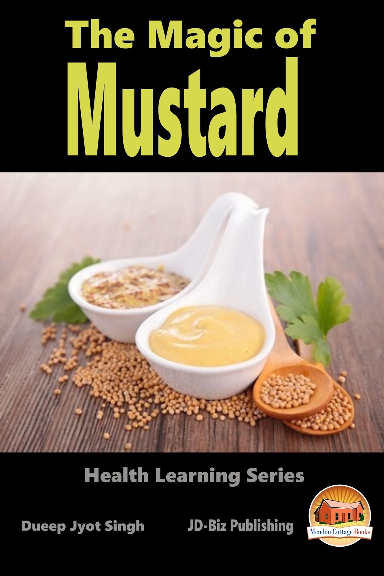 The Magic of Mustard