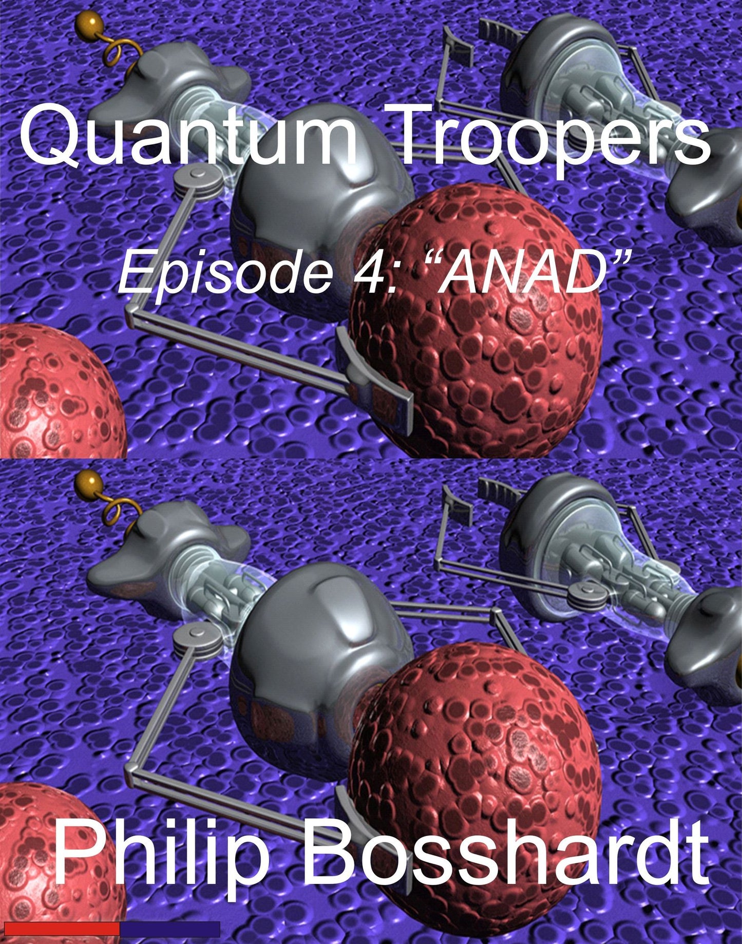 Nanotroopers Episode 4: ANAD