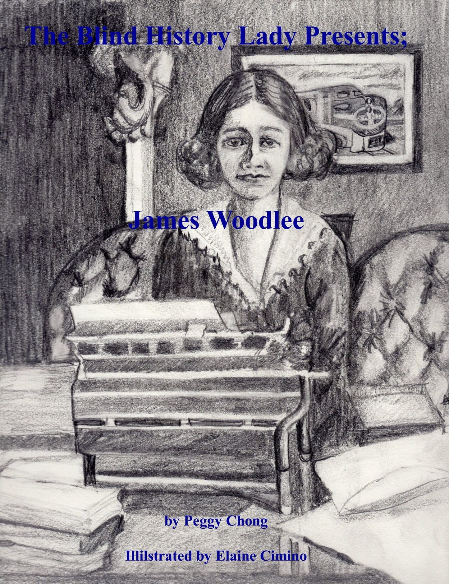 The Blind History Lady Presents; James Woodlee: Chiropractor From New Mexico