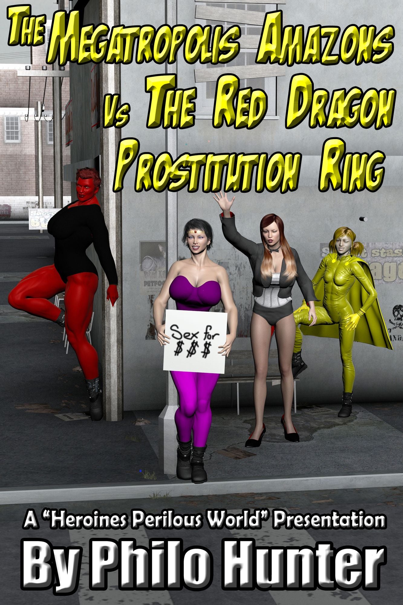 The Megatropolis Amazons Vs the Red Dragon Prostitution Ring