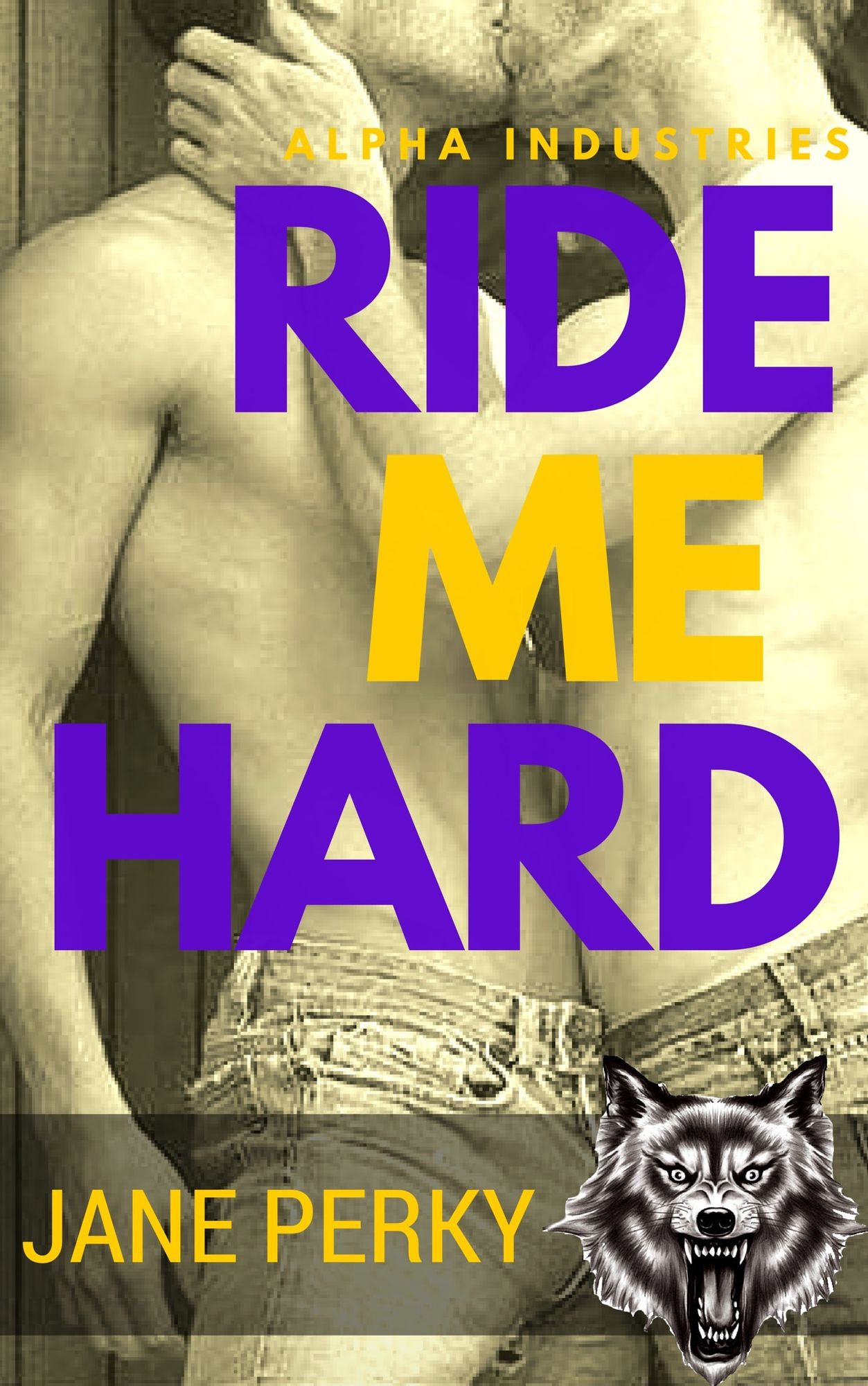 Ride Me Hard (Alpha Industries 2)