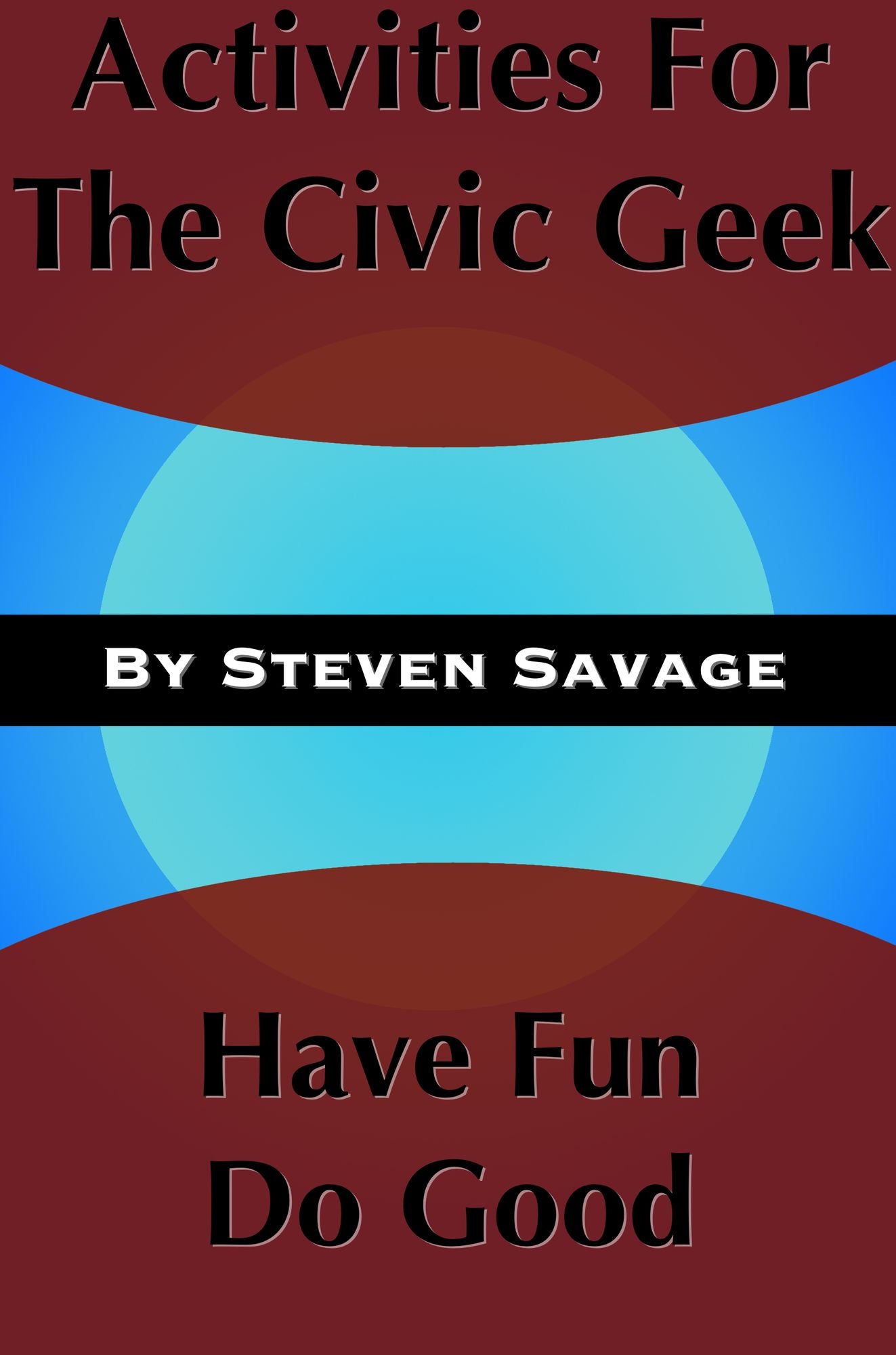 Activities For The Civic Geek