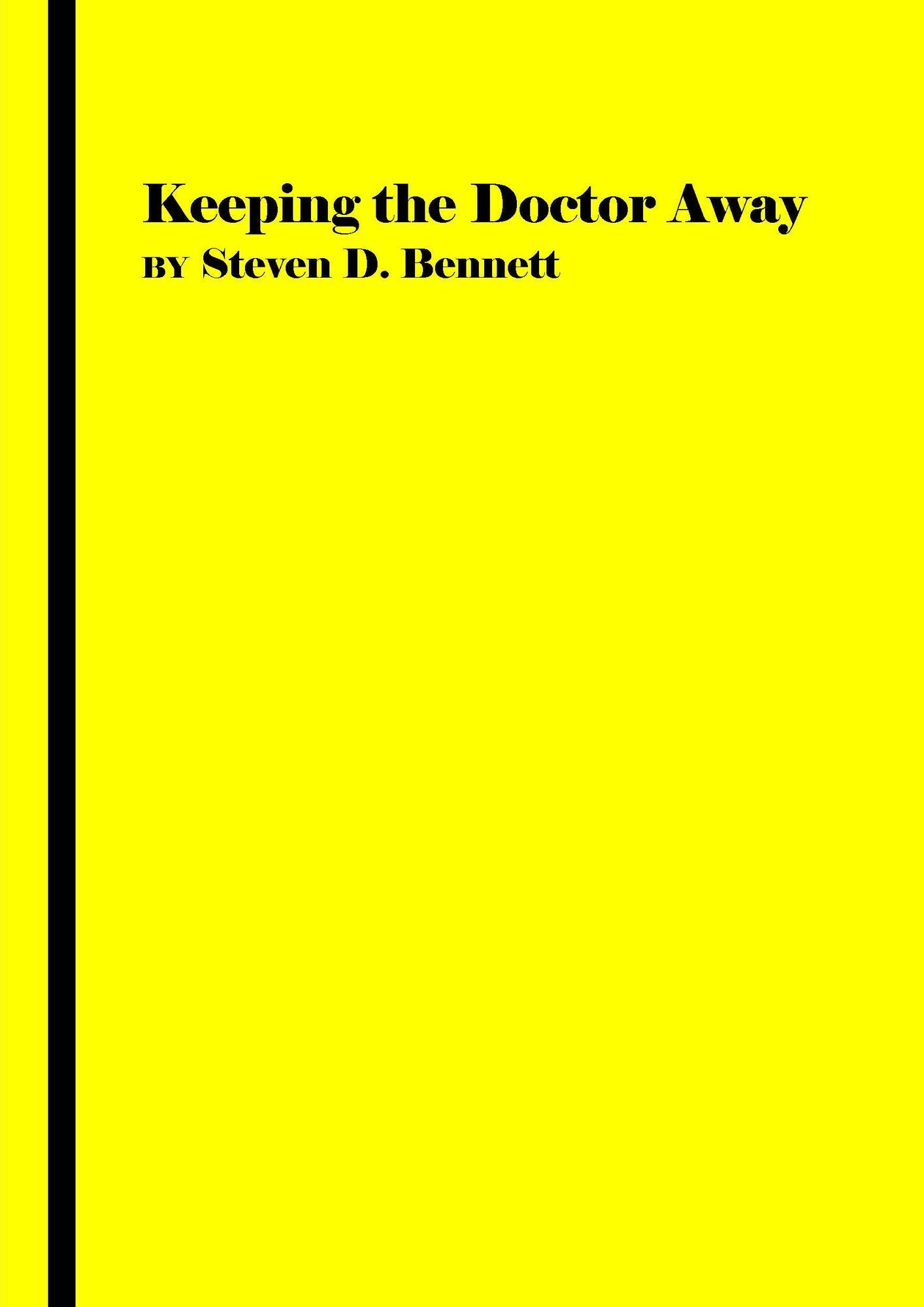 Keeping the Doctor Away