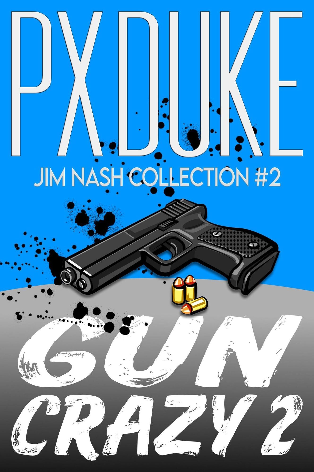 Gun Crazy 2