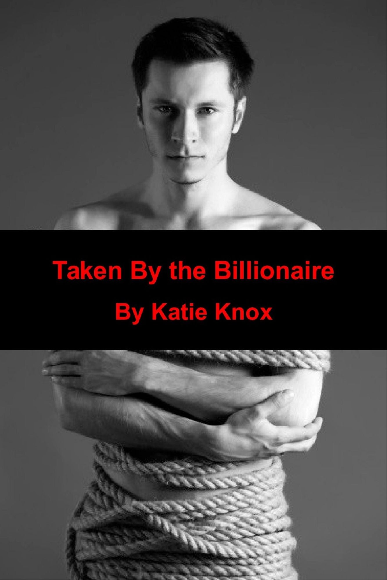 Taken By The Billionaire