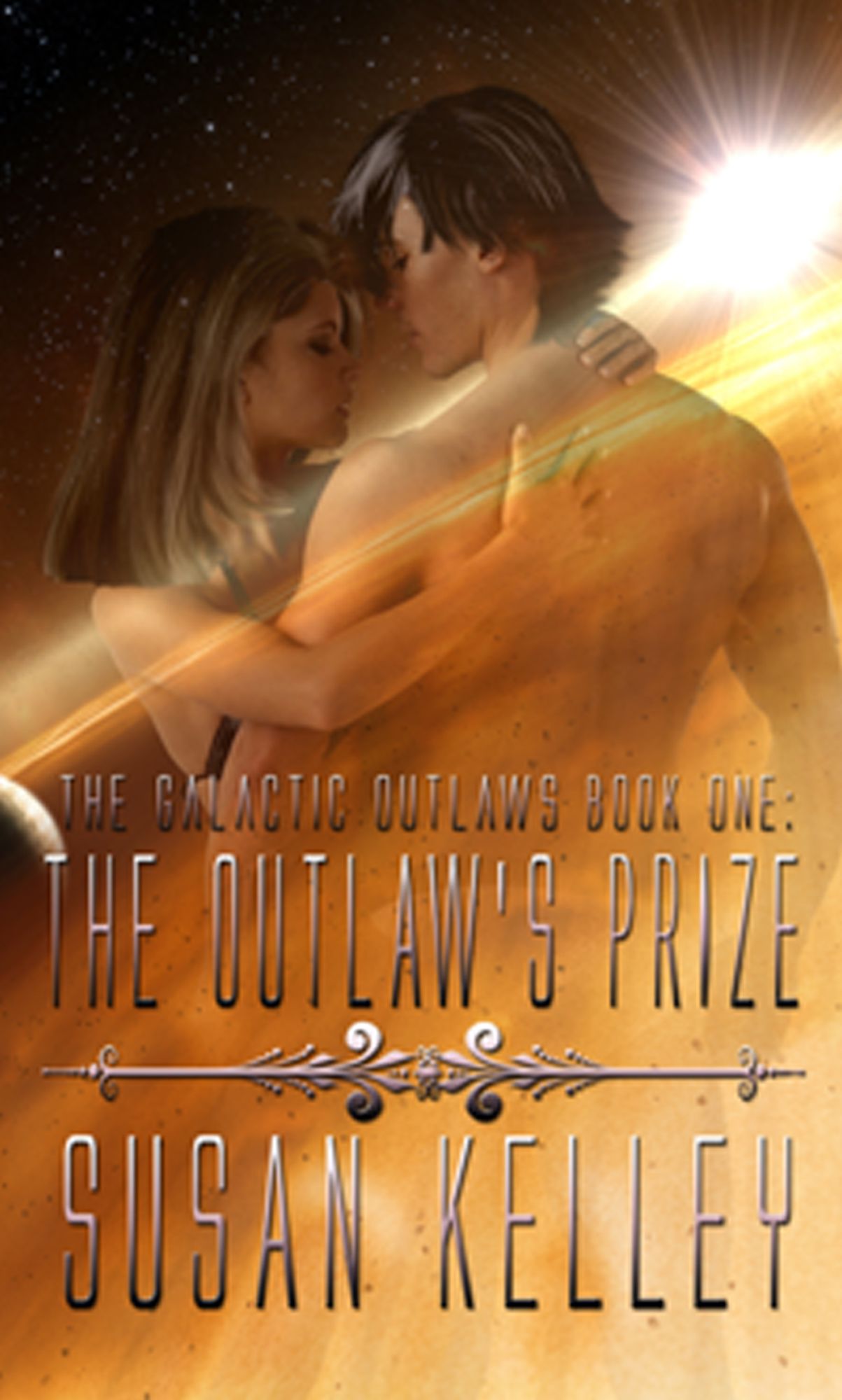 Galactic Outlaws Book One: The Outlaw's Prize