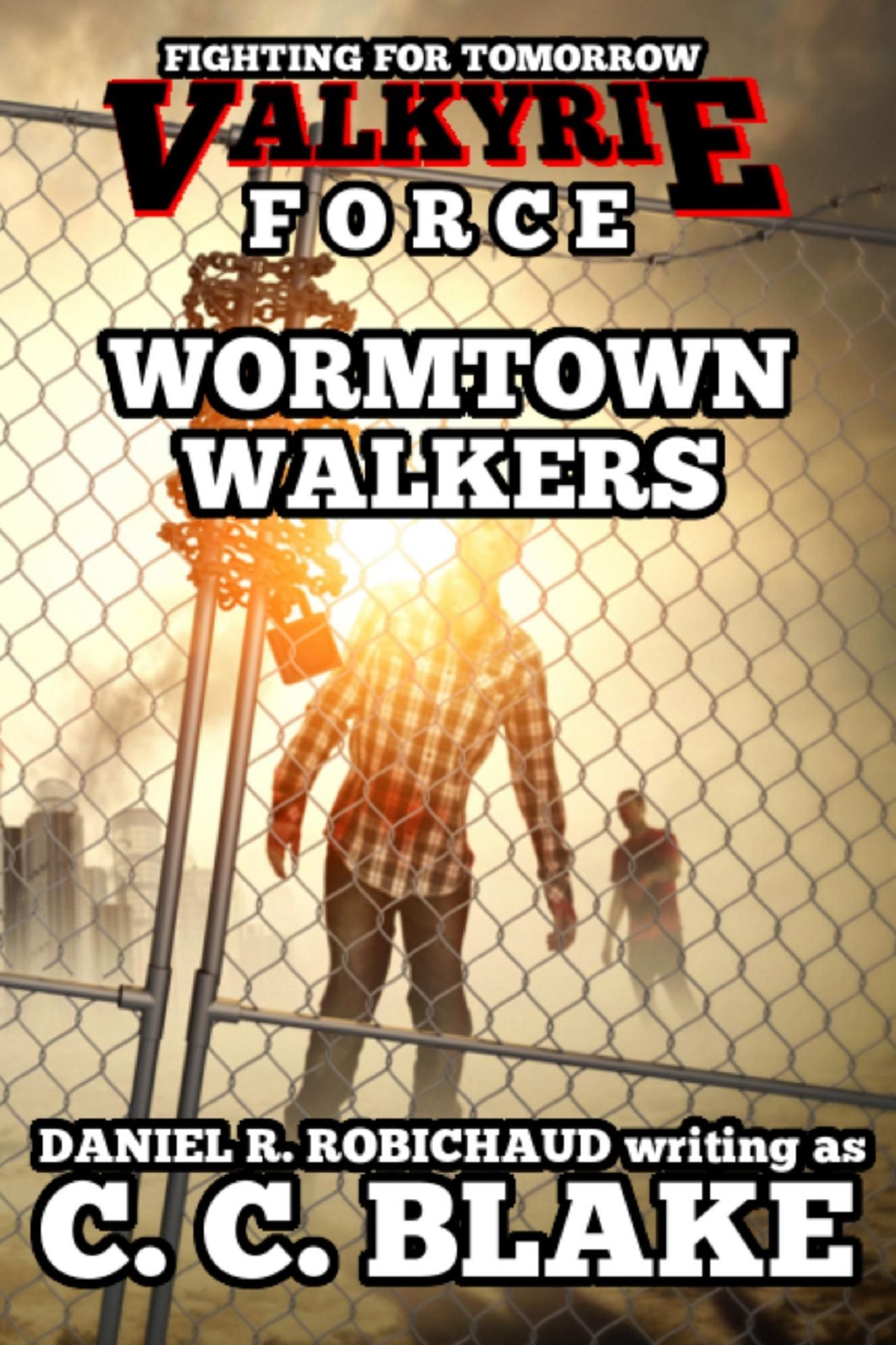 Wormtown Walkers (Valkyrie Force 1)