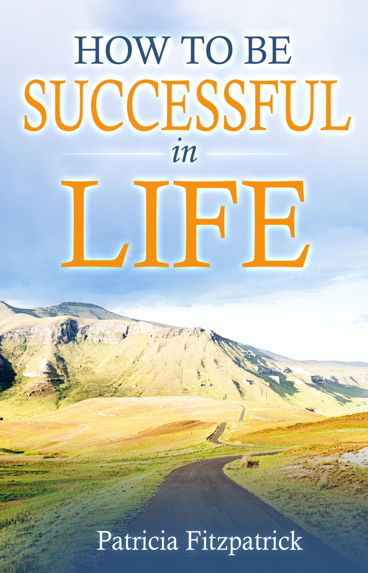 How to be Successful in Life