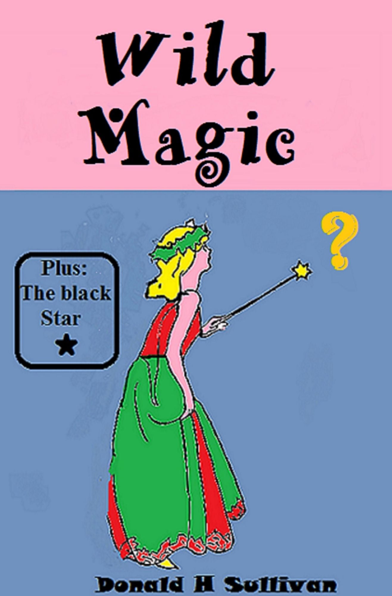 Wild Magic Plus The Black Star