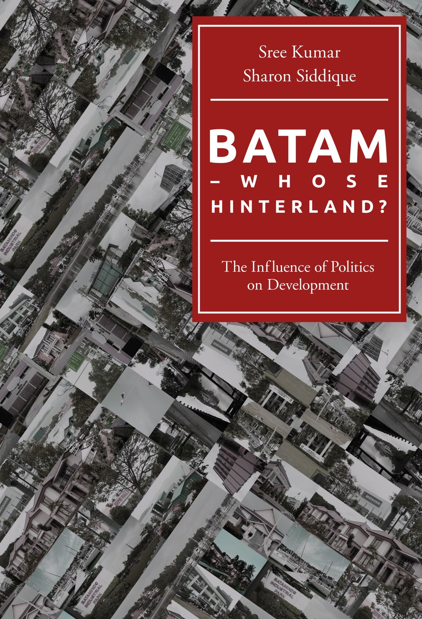 Batam: Whose Hinterland?