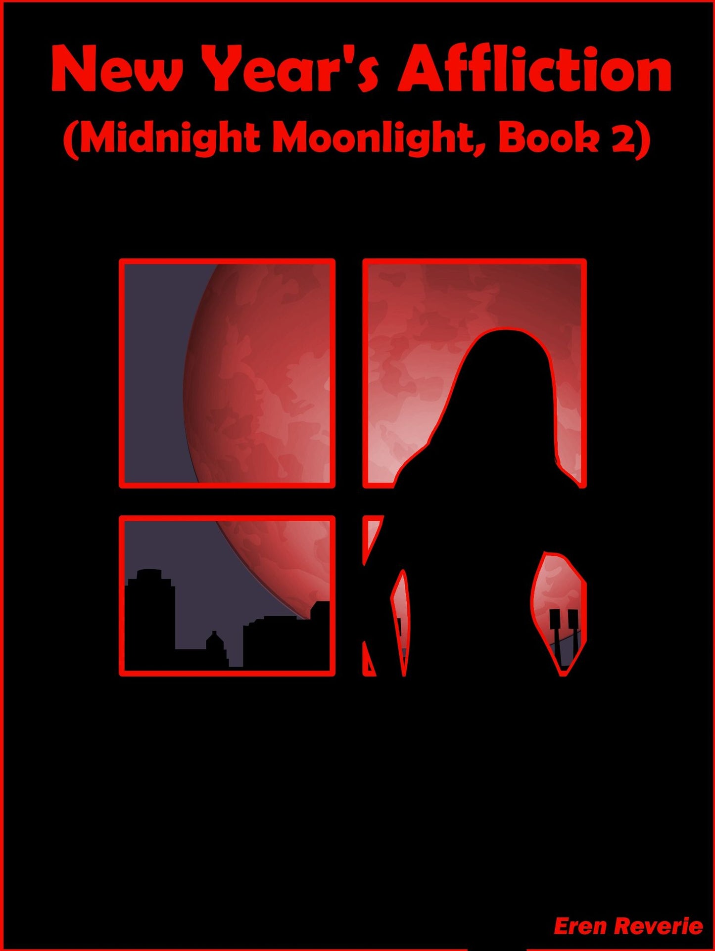 New Year's Affliction (Midnight Moonlight, Book 2)