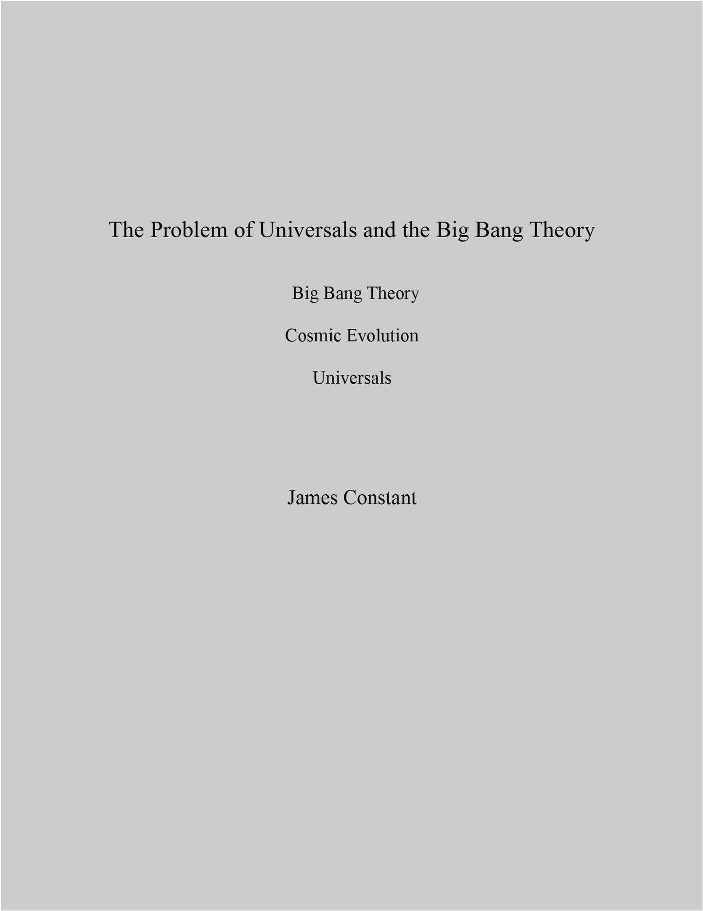 The Problem of Universals and the Big Bang Theory