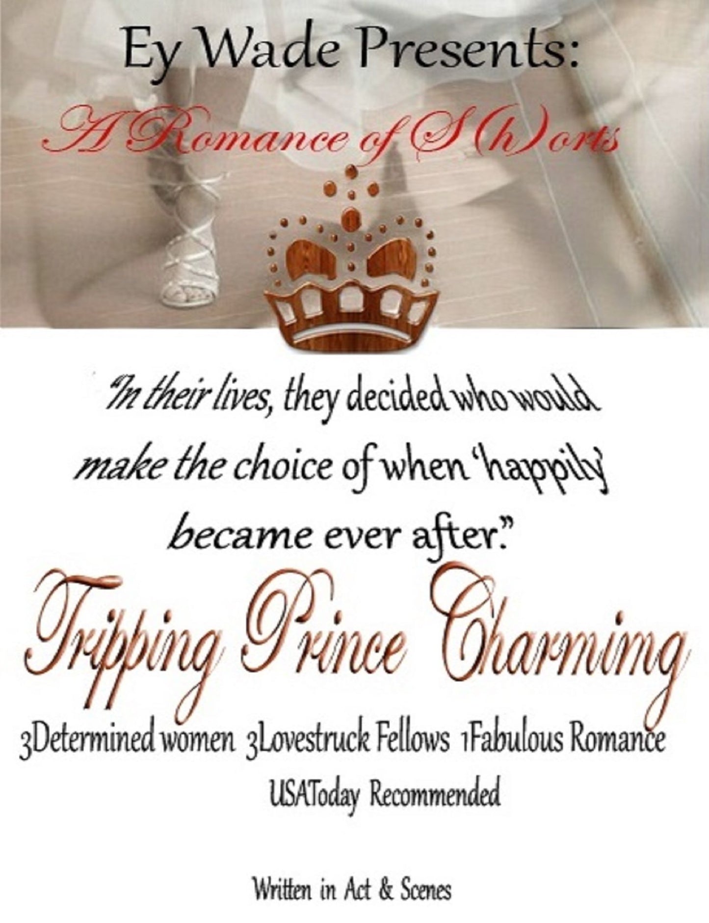 Tripping Prince Charming- A Romance of S{h}orts