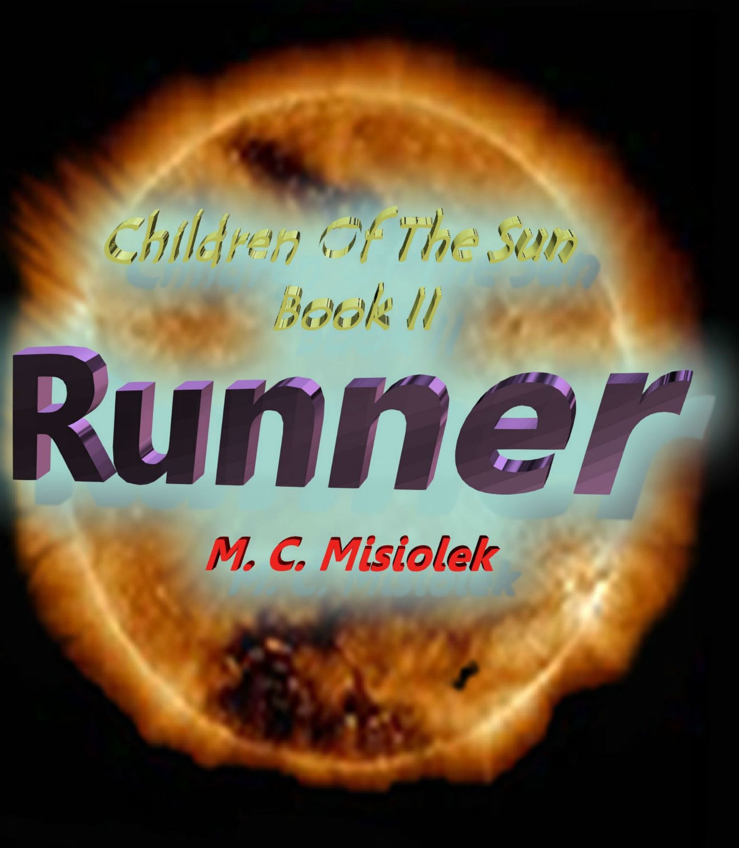 Children of the Sun Book II: Runner