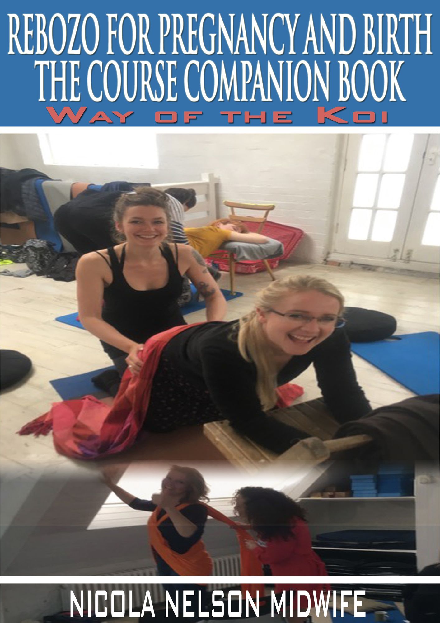 The Rebozo Course Companion Book