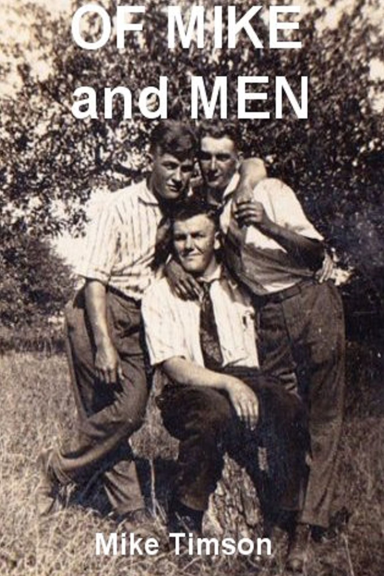 Of Mike and Men
