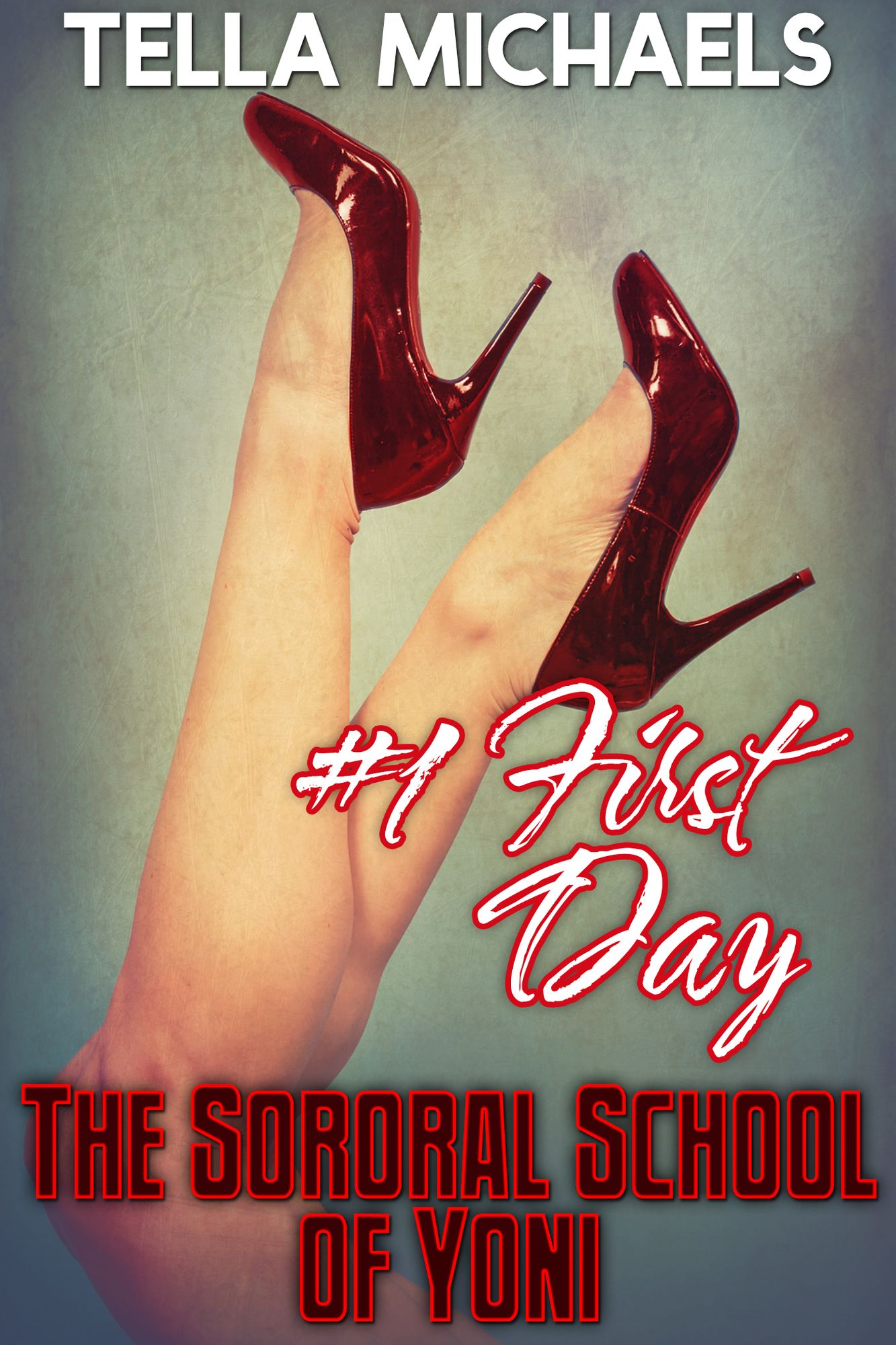 The Sororal School of Yoni: #1 The First Day