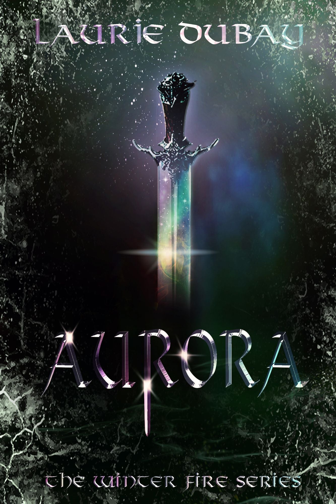 Aurora (Book III of the Winter Fire Series)