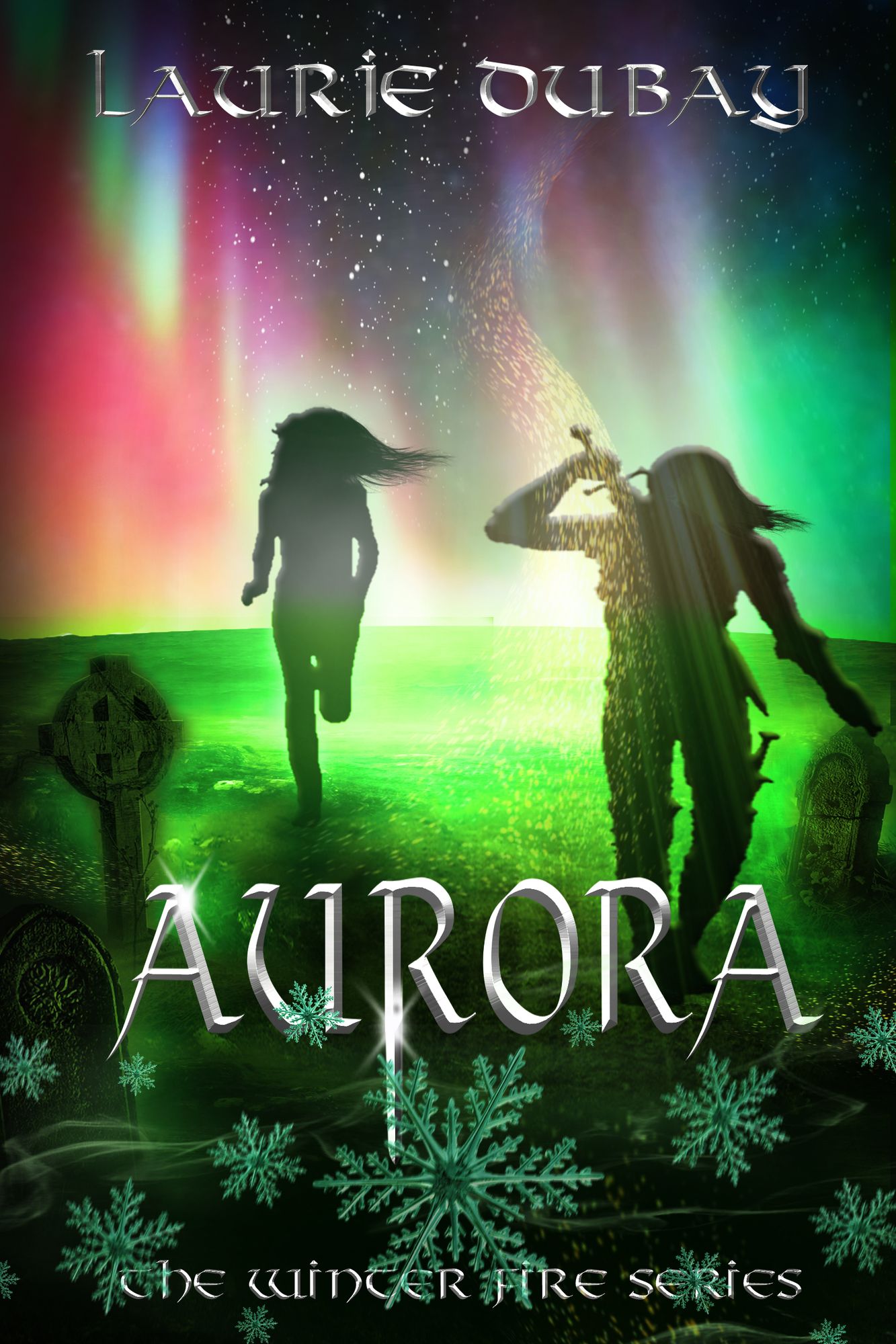 Aurora (Book III of the Winter Fire Series)