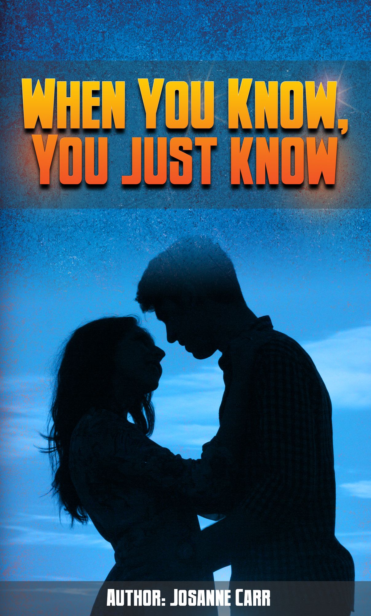 When You Know, You Just Know