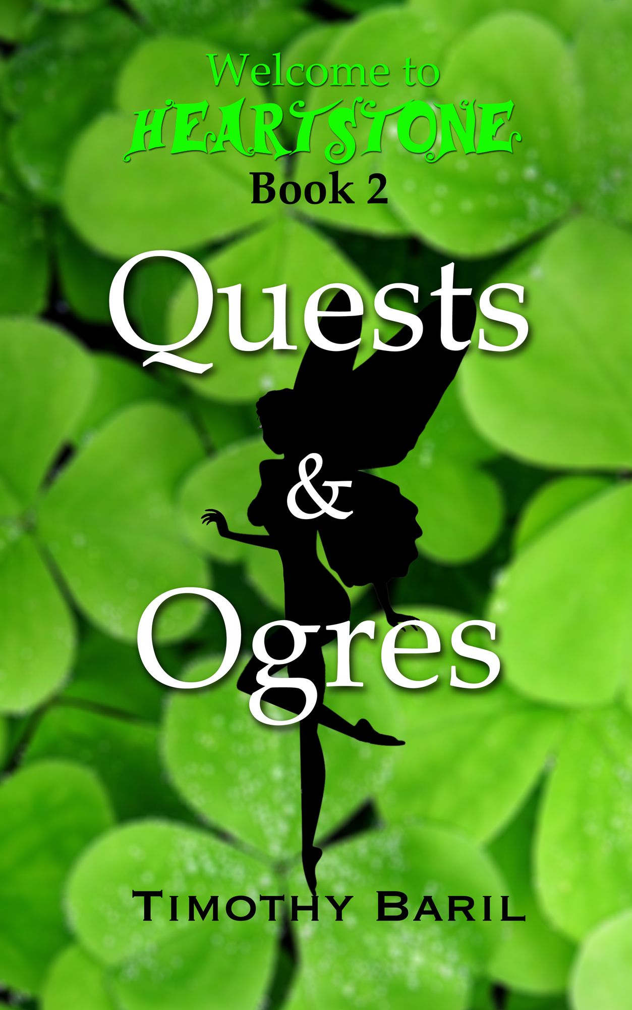 Quests & Ogres (Welcome to Heartstone, Book 2)