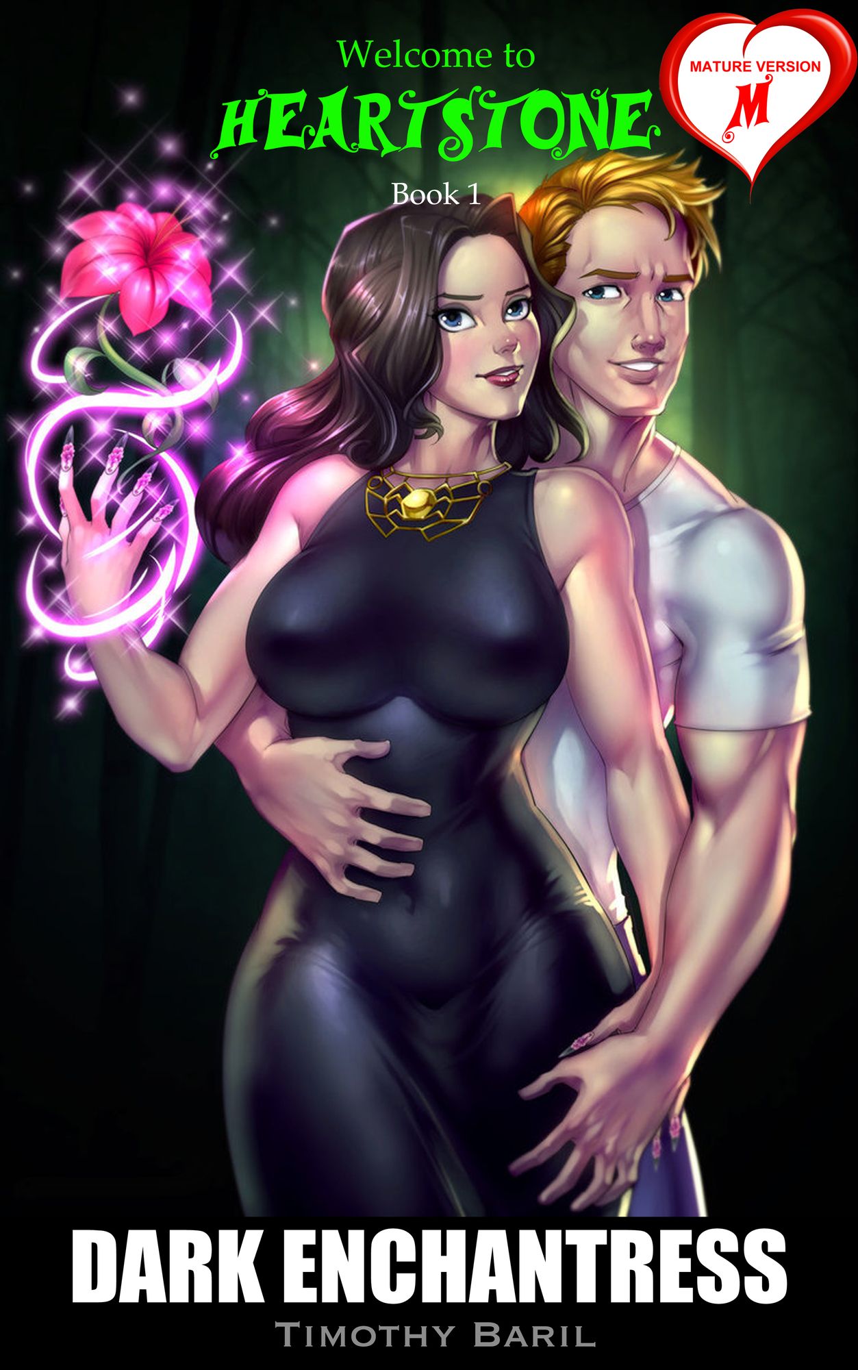 Dark Enchantress (Welcome to Heartstone, Book 1)(MATURE version)