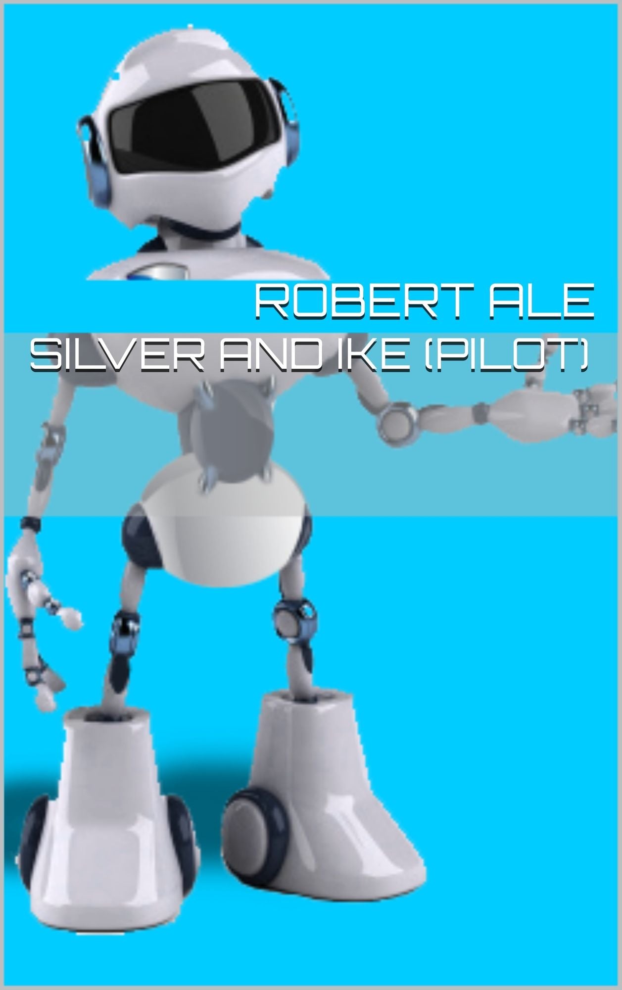 Silver and Ike (Pilot)