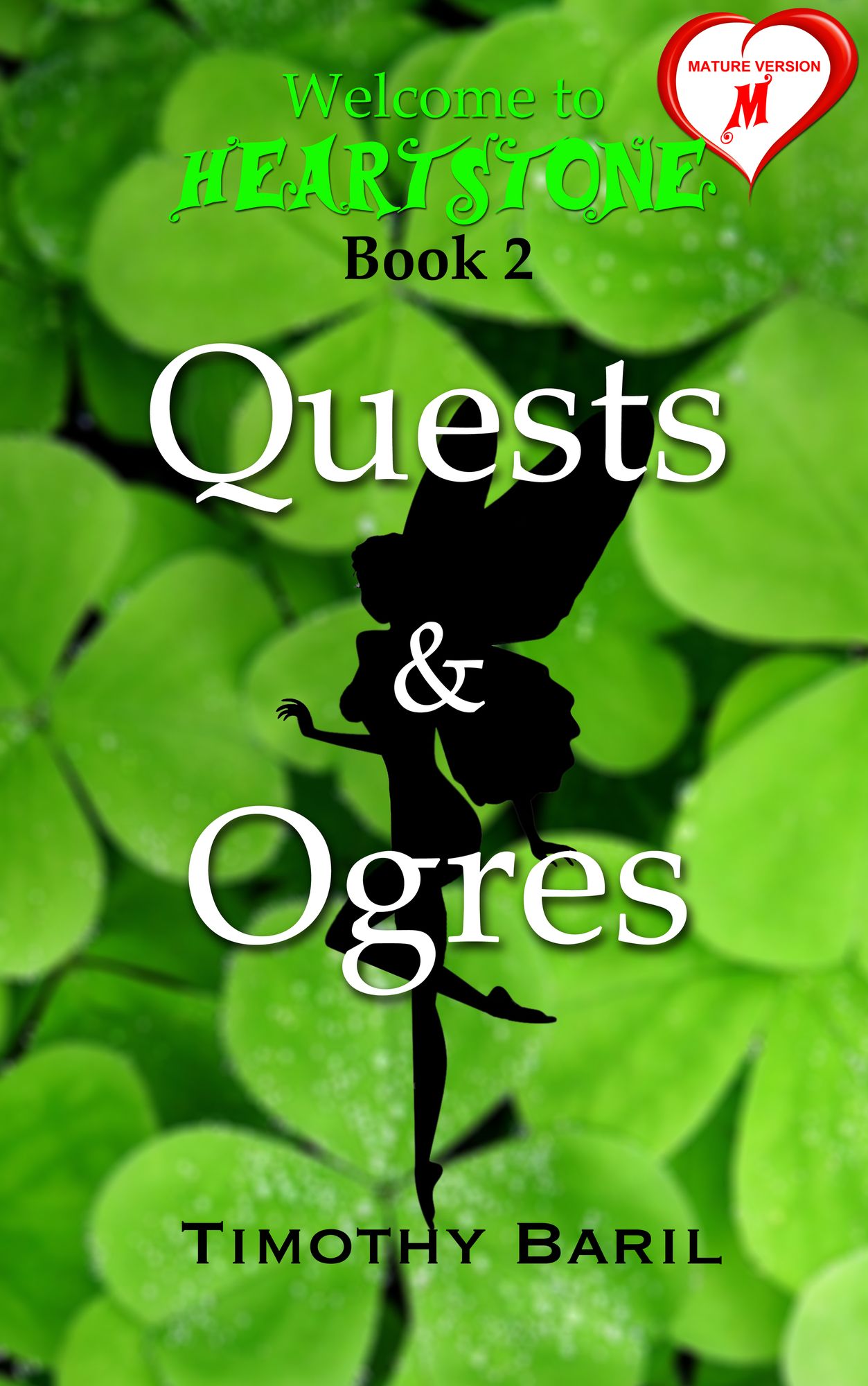 Quests & Ogres (Welcome to Heartstone, Book 2)(MATURE version)