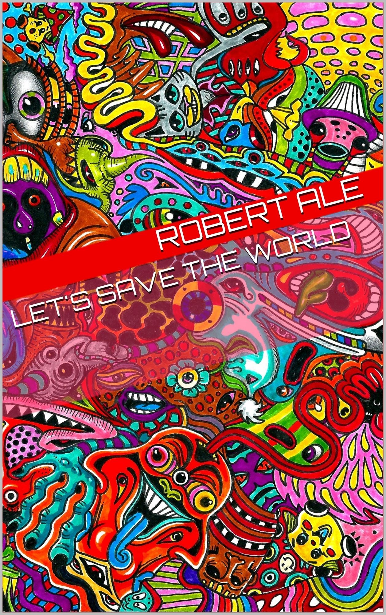 Let's Save the World