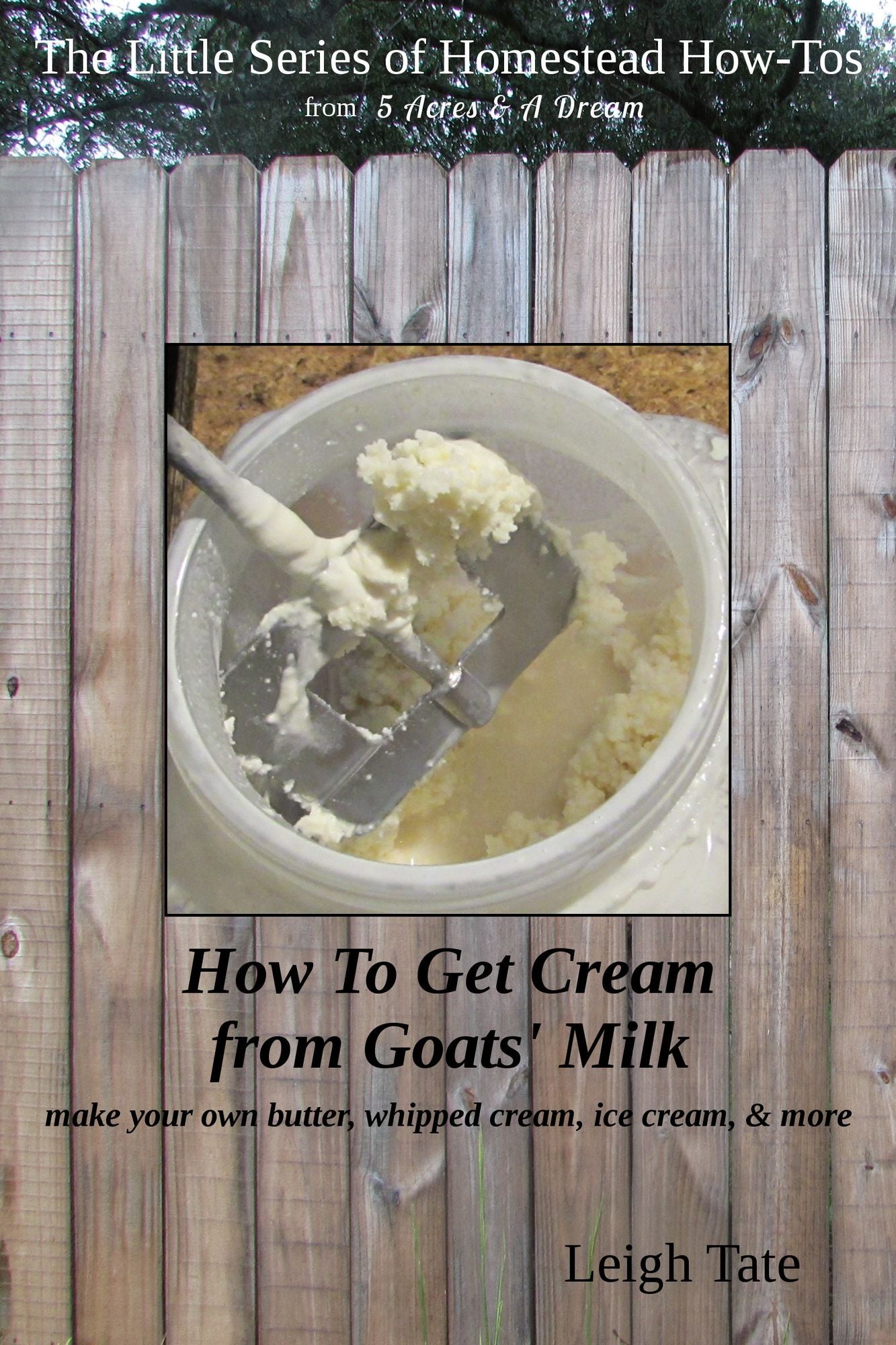 How To Get Cream From Goats' Milk: Make Your Own Butter, Whipped Cream, Ice Cream, & More