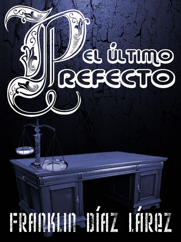 El último prefecto