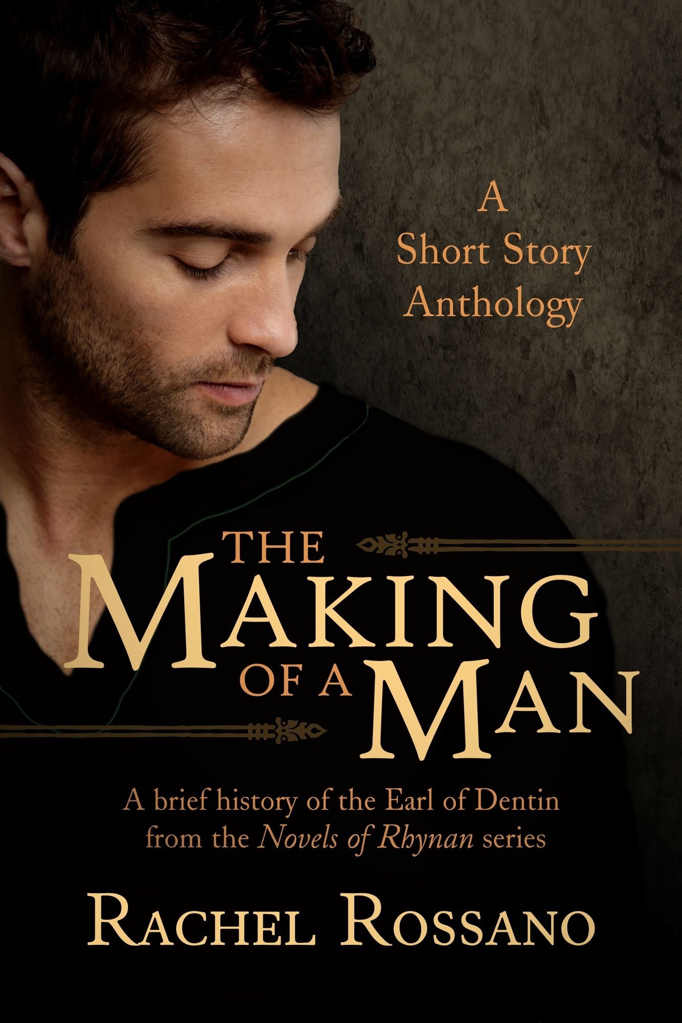 The Making of a Man: A Short Story Anthology
