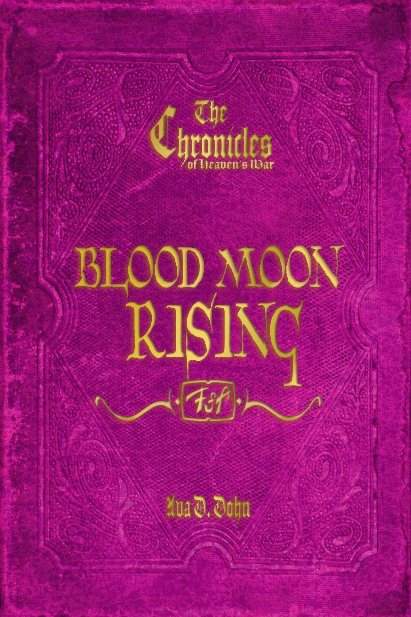 The Chronicles of Heaven's War, Book III: Blood Moon Rising