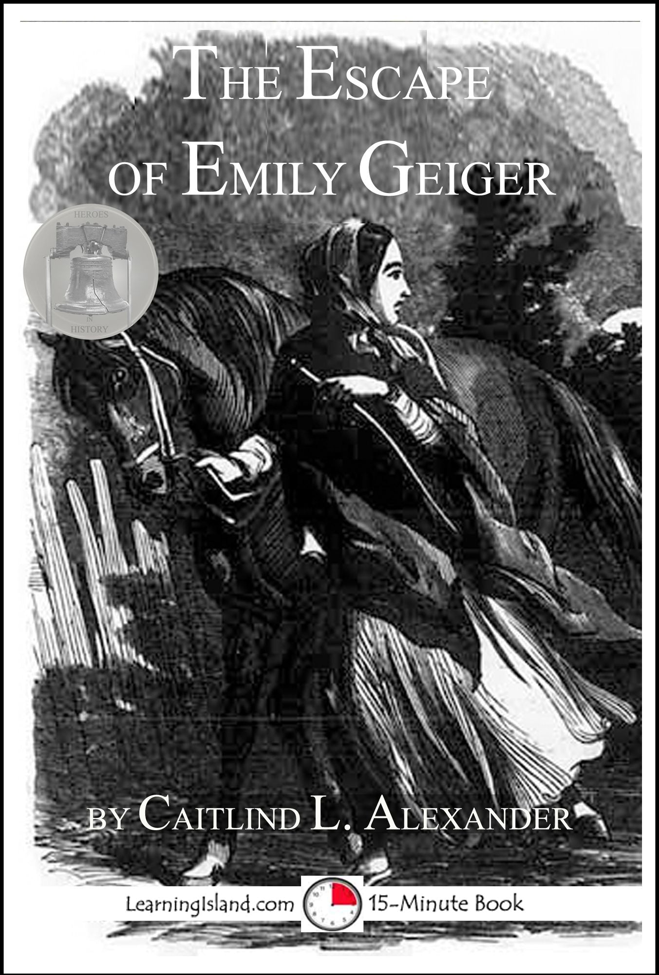 The Escape of Emily Geiger