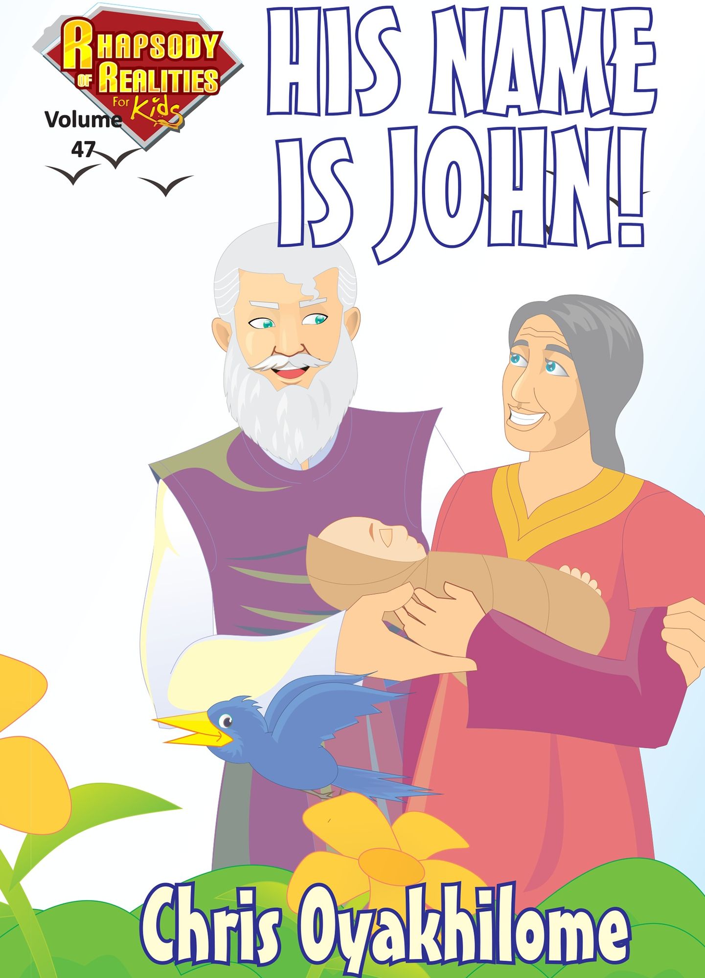 Rhapsody of Realities for Kids, April Edition: His Name Is John