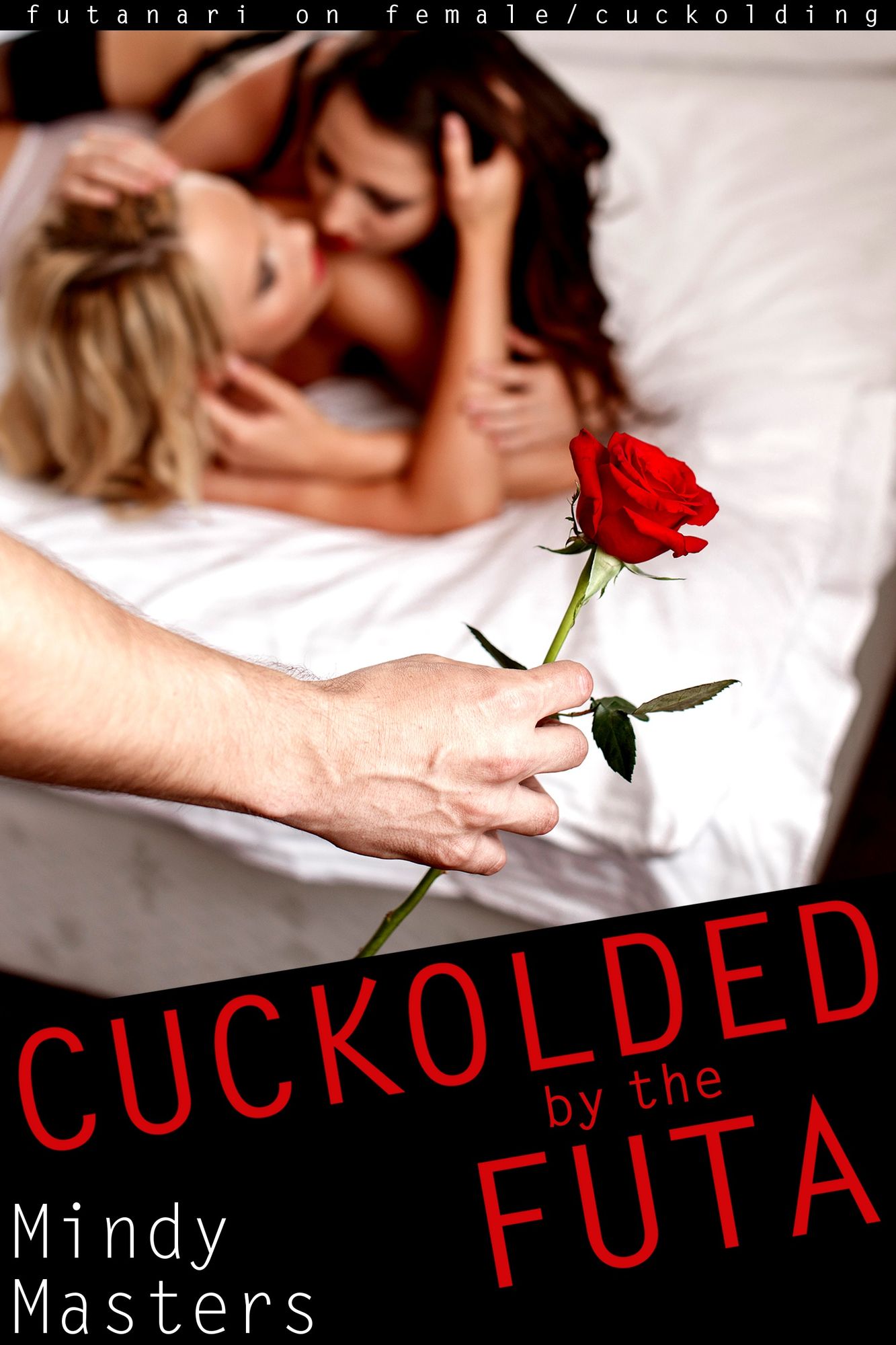 Cuckolded by the Futa (Futanari on Female Cuckolding)