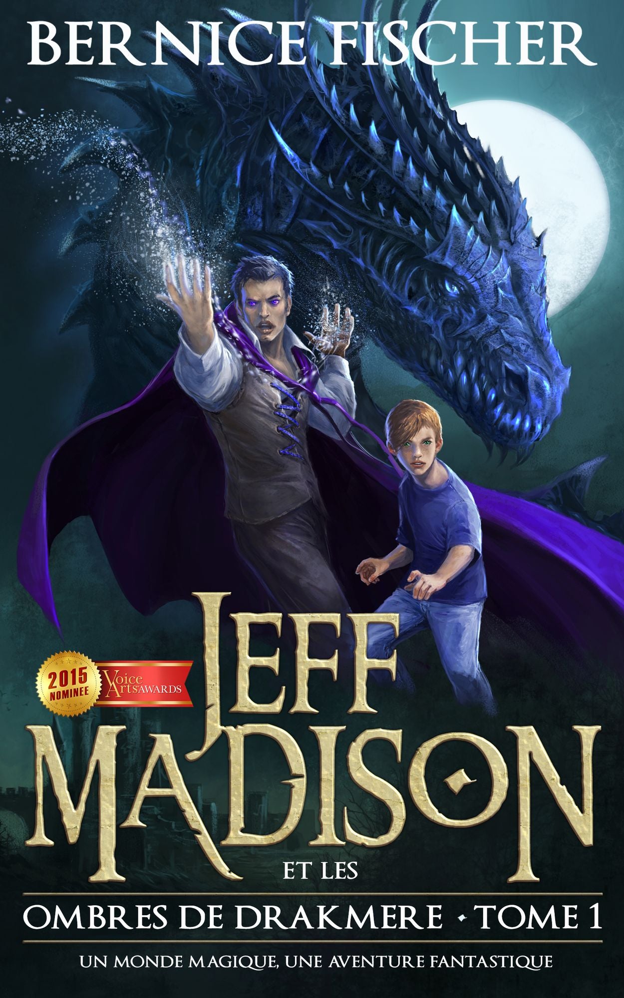 Jeff Madison et les ombres de Drakmere (Tome 1)