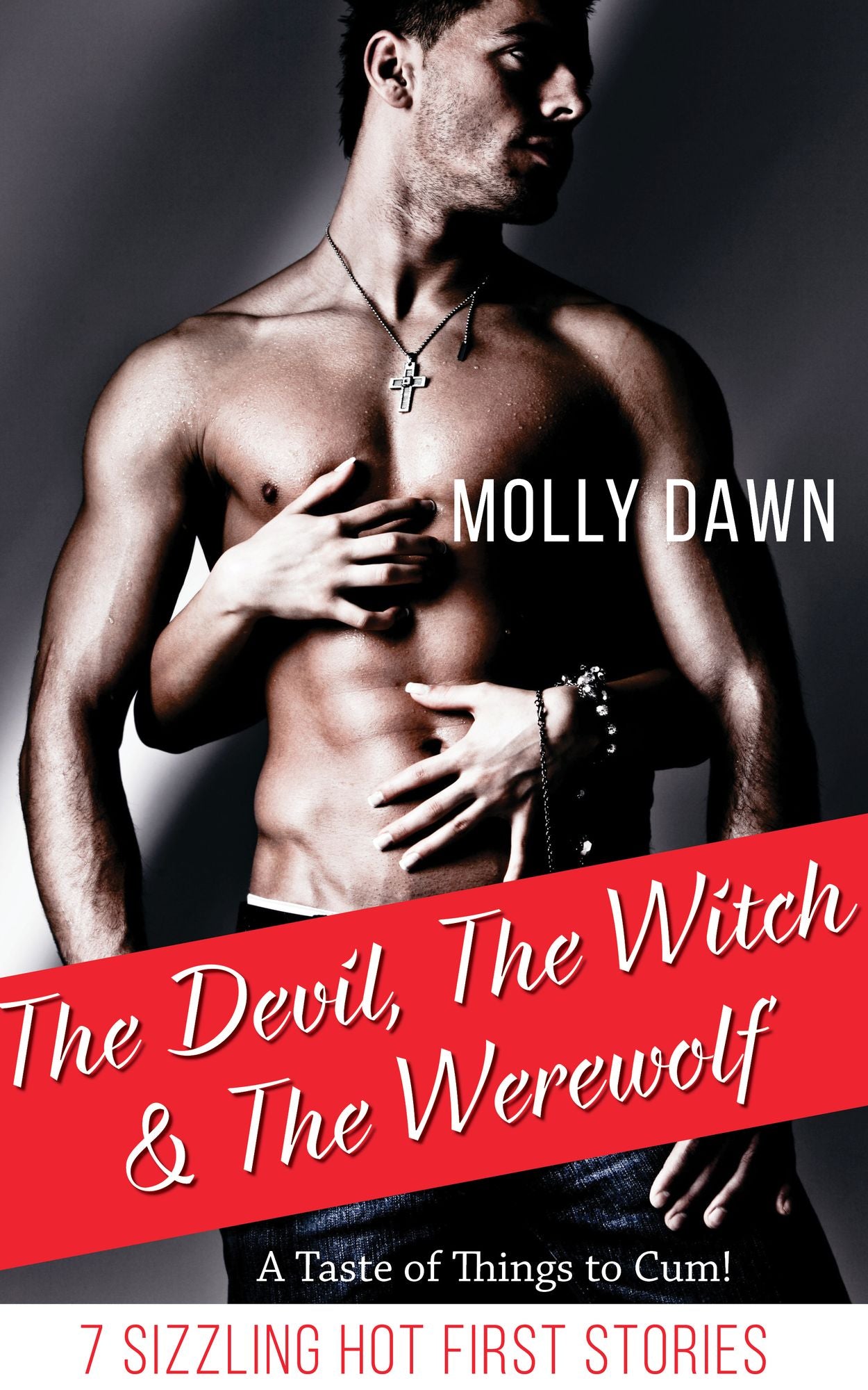 The Devil, the Witch & the Werewolf: A Bundle of First Stories