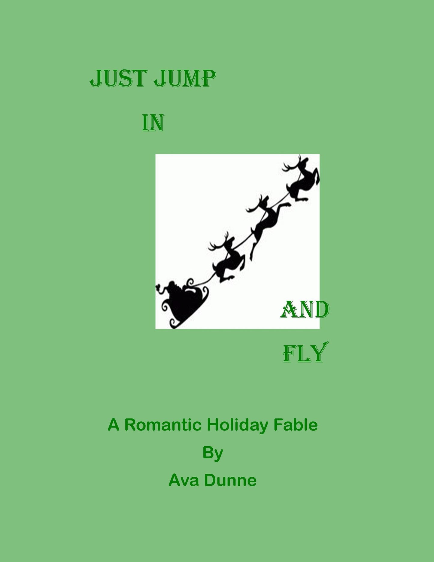 Just Jump in and Fly