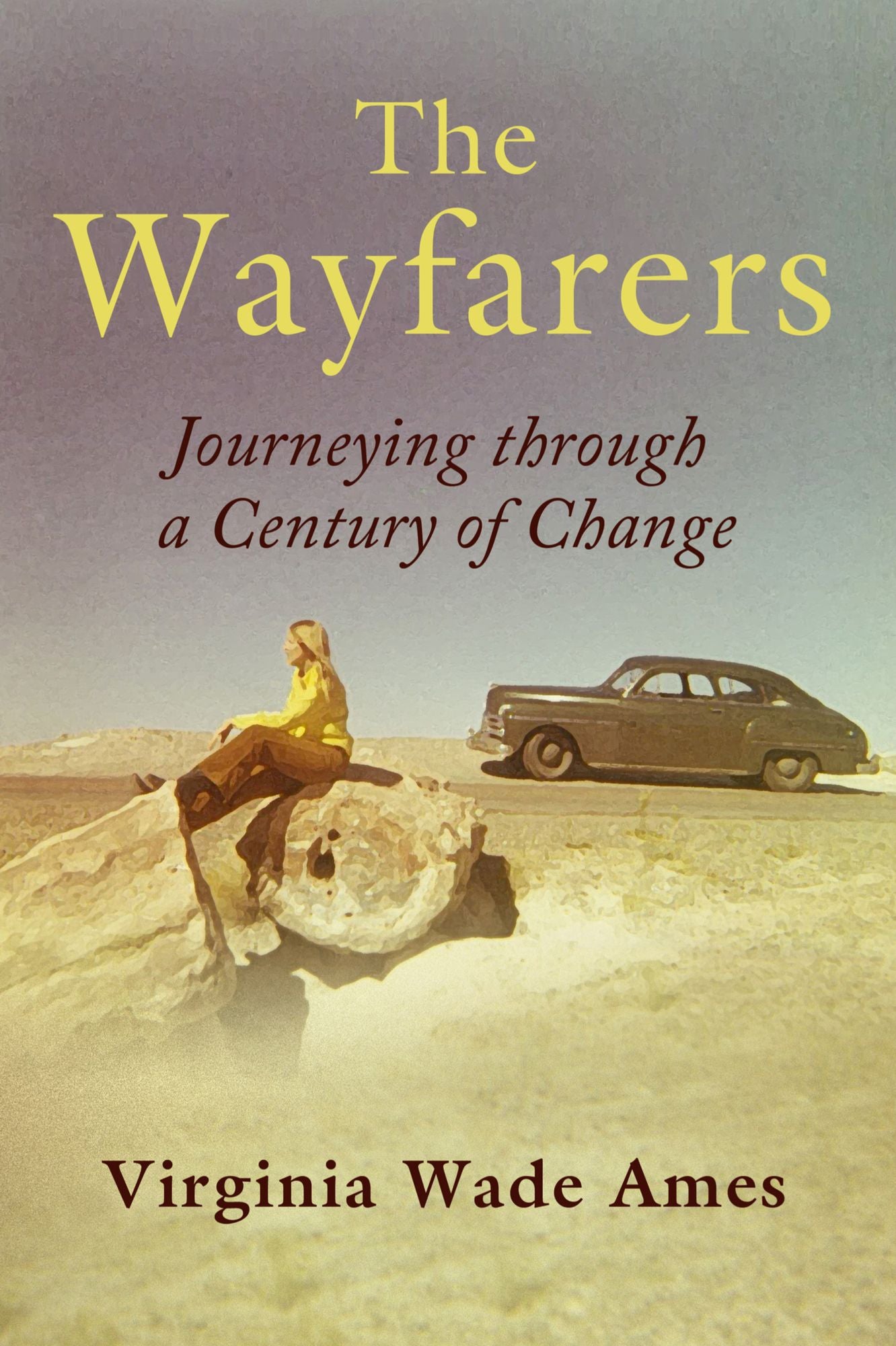 The Wayfarers: Journeying through a Century of Change