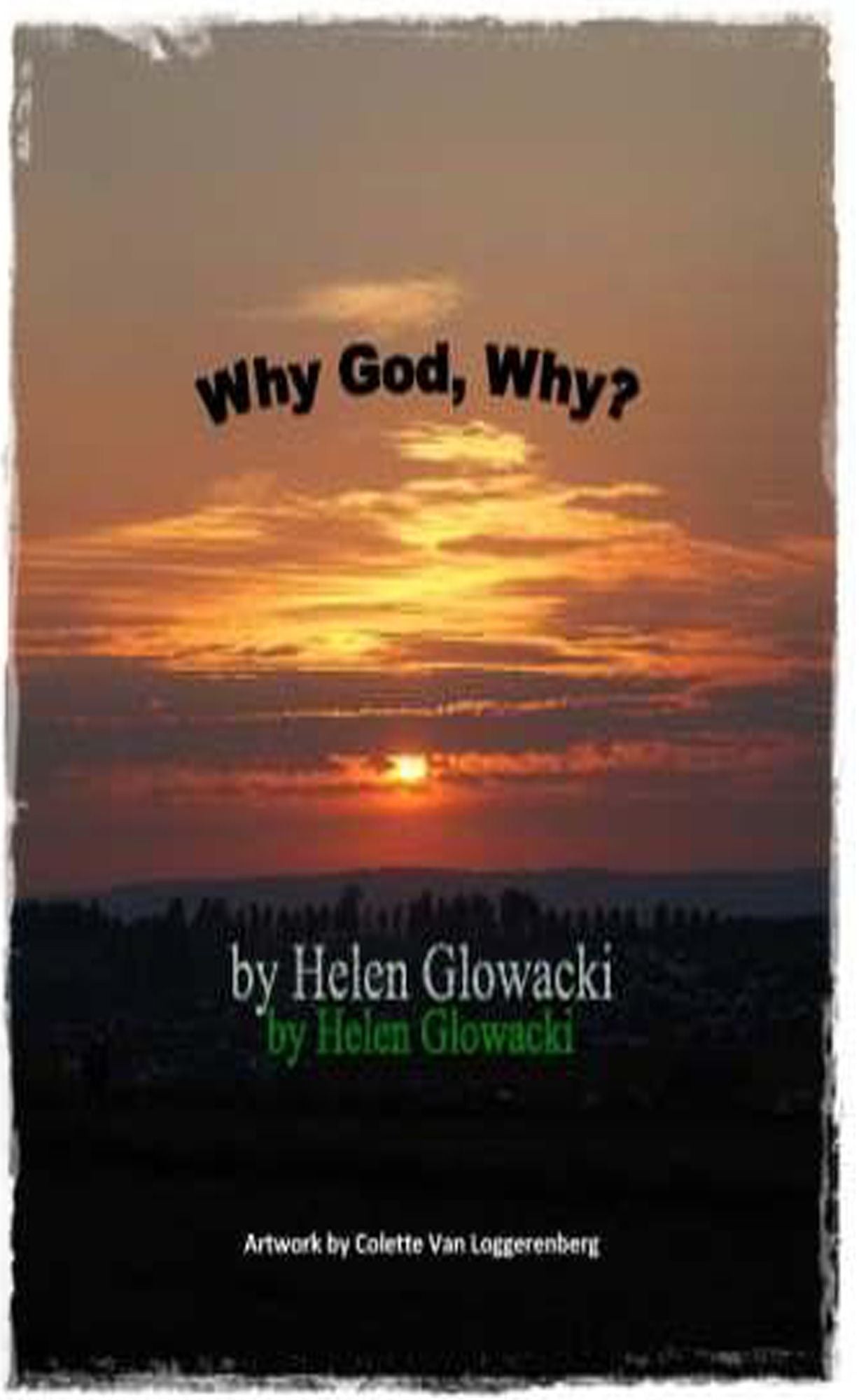 Why God, Why?