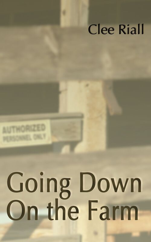 Going Down On the Farm